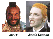 Annie Lennox and Mr T